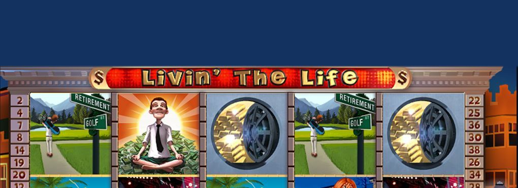 Livin' the Life Slots